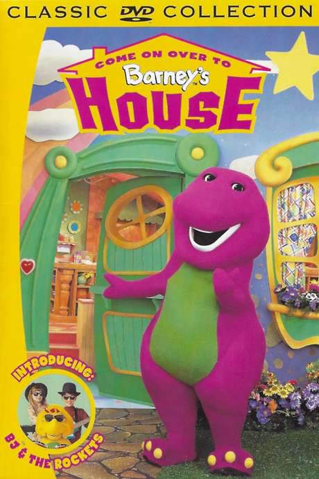 Come On Over to Barney’s House